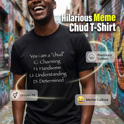 "Chud" Acronym Funny T-Shirt
