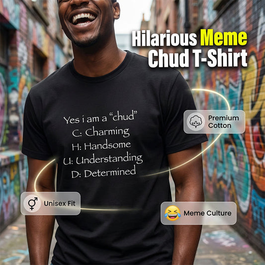 "Chud" Acronym Funny T-Shirt